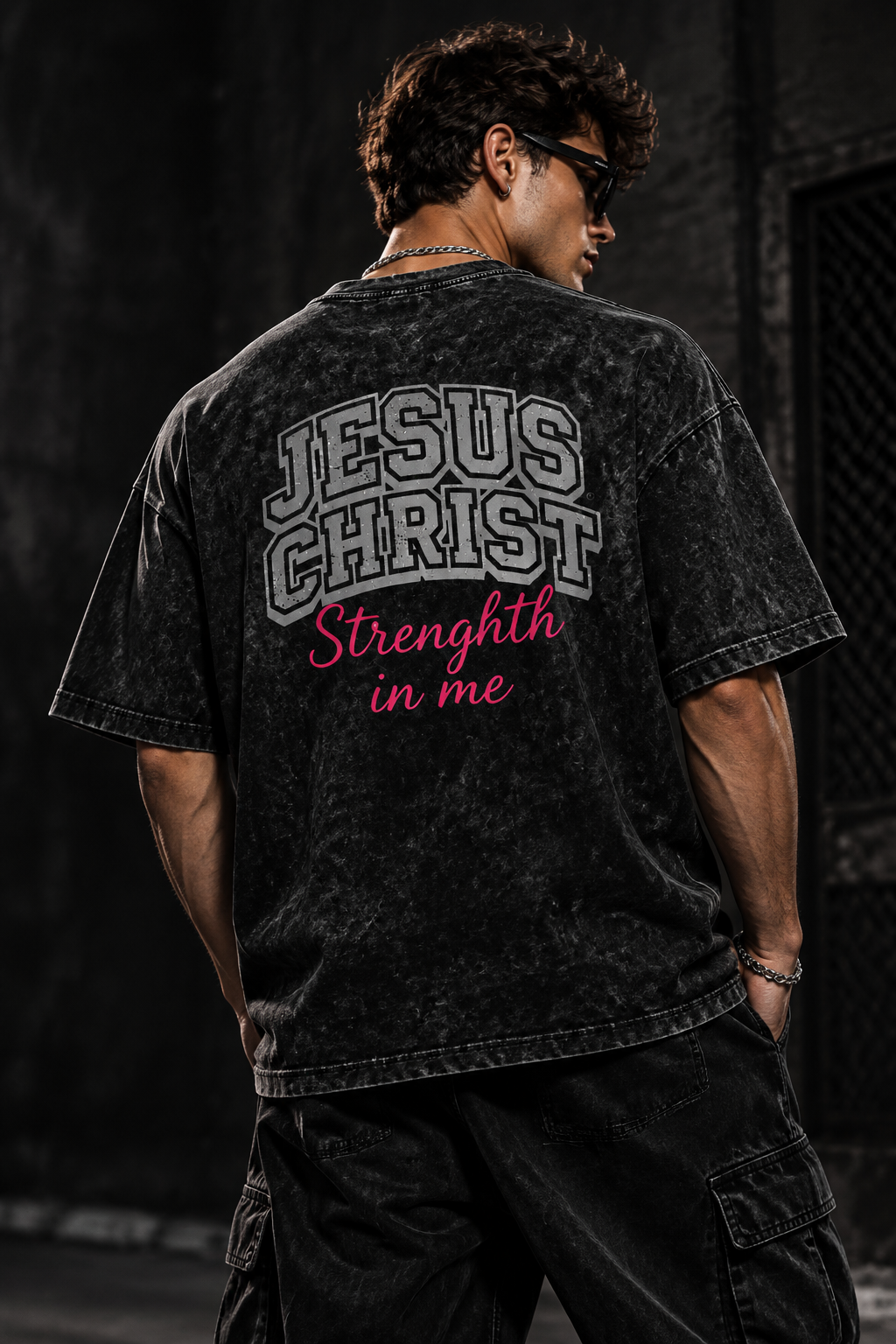 Jesus Christ Strength In Me - Male Back View